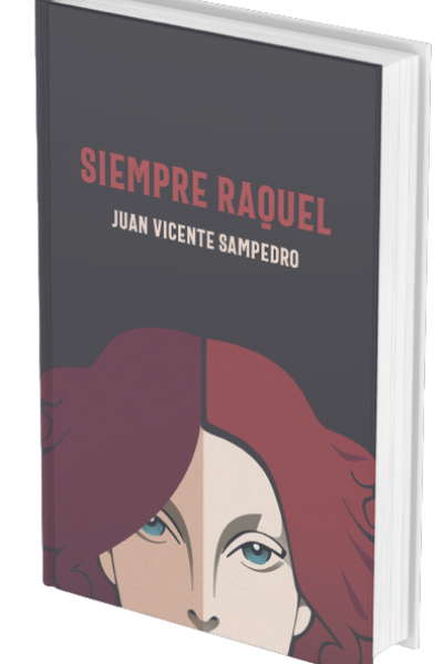 Portada de la novela Siempre Raquel, de Juan Vicente Sampedro